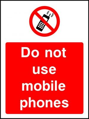 SSPROHG0037 DO NOT USE MOBILE PHONES SIGN